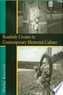 Roadside crosses in contemporary memorial culture