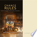 Chance rules an informal guide to probability, risk and statistics /