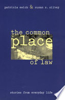 The common place of law : stories from everyday life /