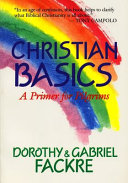Christian basics : a primer for pilgrims /