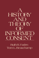 A history and theory of informed consent