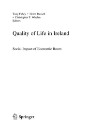 Quality of Life in Ireland Social Impact of Economic Boom /
