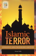 Islamic terror conscious and unconscious motives /
