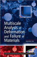 Multiscale analysis of deformation and failure of materials