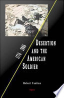 Desertion and the American soldier, 1776-2006