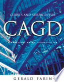 Curves and surfaces for CAGD a practical guide /