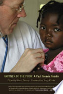 Partner to the poor a Paul Farmer reader /