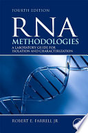 RNA methodologies a laboratory guide for isolation and characterization /