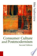 Consumer culture and postmodernism