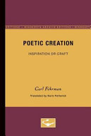 Poetic creation inspiration or craft /