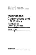 Multinational corporations and U.N. politics : the quest for codes of conduct /
