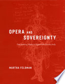 Opera and sovereignty transforming myths in eighteenth-century Italy /