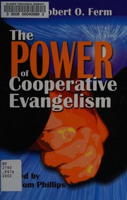 The power of cooperative evangelism /