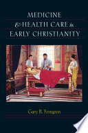 Medicine & health care in early Christianity