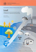 Lead assessing the environmental burden of disease at national and local levels /