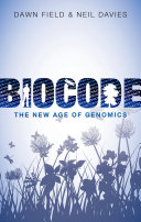 Biocode : the new age of genomics /
