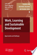 Work, Learning and Sustainable Development Opportunities and Challenges /