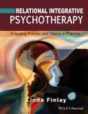 Relational integrative psychotherapy : engaging process and theory in practice /
