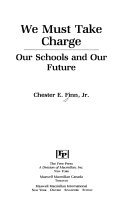 We must take charge : our schools and our future /