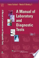 A manual of laboratory and diagnostic tests /