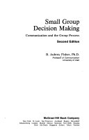 Small group decision making : communication and the group process /