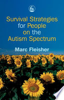 Survival strategies for people on the autism spectrum