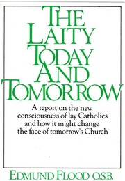 The laity today and tomorrow /