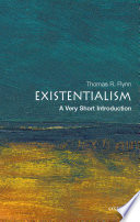 Existentialism a very short introduction /