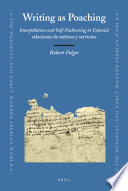 Writing as poaching interpellation and self-fashioning in colonial relaciones de méritos y servicios /