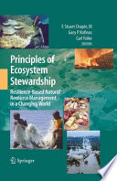Principles of Ecosystem Stewardship Resilience-Based Natural Resource Management in a Changing World /