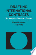 Drafting international contracts an analysis of contract clauses /