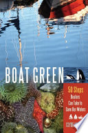 Boat green 50 steps boaters can take to save our waters /