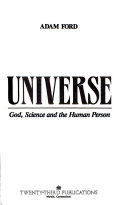 Universe : God, Science and the Human Person /
