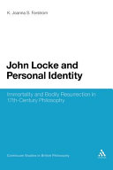 John Locke and personal identity immortality and bodily resurrection in 17th-century philosophy /