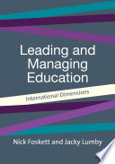 Leading and managing education international dimensions /