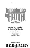 Trajectories in faith : five life stories /
