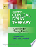 Abrams' clinical drug therapy : rationales for nursing practice /