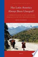 Has Latin America always been unequal? a comparative study of asset and income inequality in the long twentieth century /