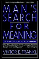 Man's search for meaning : an introduction to logotherapy /