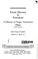 From Slavery to Freedom : a history of Negro Americans /