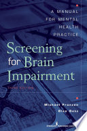 Screening for brain impairment a manual for mental health practice.