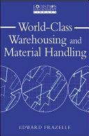 World-class warehousing and material handling /