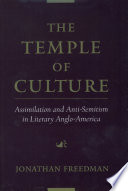 The temple of culture assimilation and anti-Semitism in literary Anglo-America /