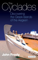The Cyclades discovering the Greek islands of the Aegean /