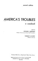 America's troubles: a casebook on social conflict/