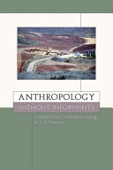 Anthropology without Informants : Collected Works in Paleoanthropology by L.G. Freeman /