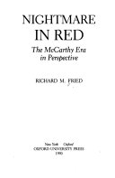Nightmare in red : the McCarthy era in perspective /