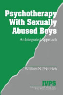 Psychotherapy with sexually abused boys : an integrated approach /