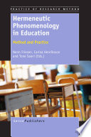 Hermeneutic Phenomenology in Education Method and Practice /