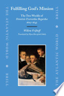 Fulfilling God's mission the two worlds of Dominie Everardus Bogardus, 1607-1647 /